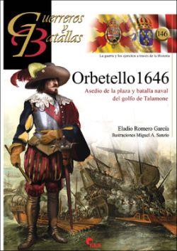 Orbetello 1646 : asedio de la plaza y batalla naval del golfo de Talamonte