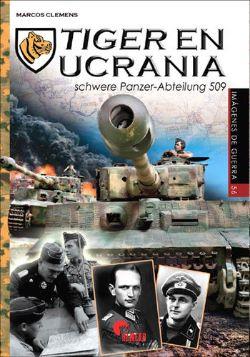 Tiger en Ucrania : Schwere Panzer --Abteilung 509