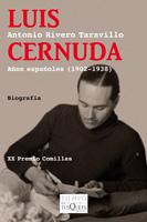 Luis Cernuda : años españoles (1902-1938)