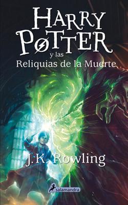 Harry Potter-7/y Las Reliquias de La Muerte