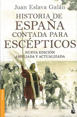 Historia de España contada para escépticos, La