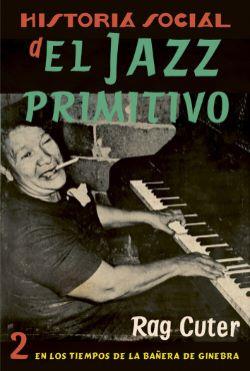 El jazz primitivo 2