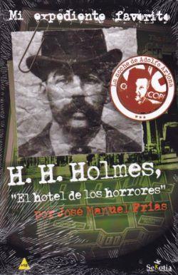 H.H. Homes. El hotel de los horrores