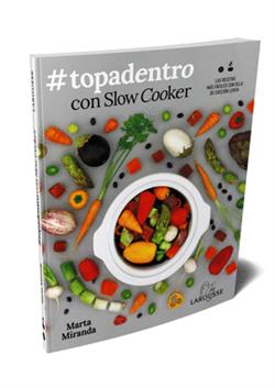 #Topadentro con Slow cooker