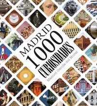 Madrid. 1000 curiosidades
