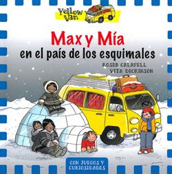 Yellow Van 7. Max y Mma en el país de los esquimal