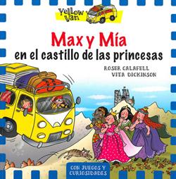 Yellow Van 8. Max y Mma en el castillo de las princesas