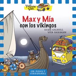 Yellow Van 9: Max y Mía con los vikingos
