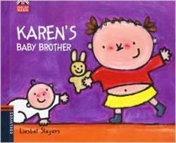Karen. Karen's baby brother