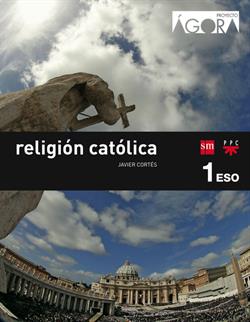 Ágora, Religión Católica, 1 ESO 2021-