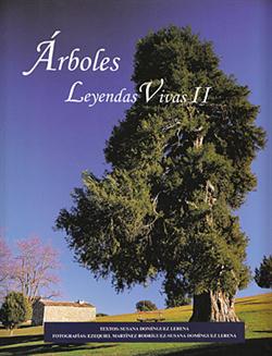 Árboles, Leyendas Vivas Volumen II