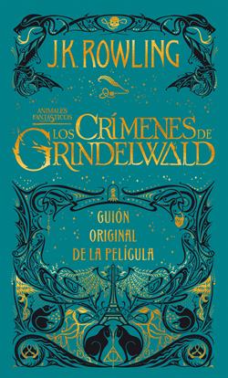 CRÍMENES DE GRINDELWALD (Guión AAFF II) (S), LOS